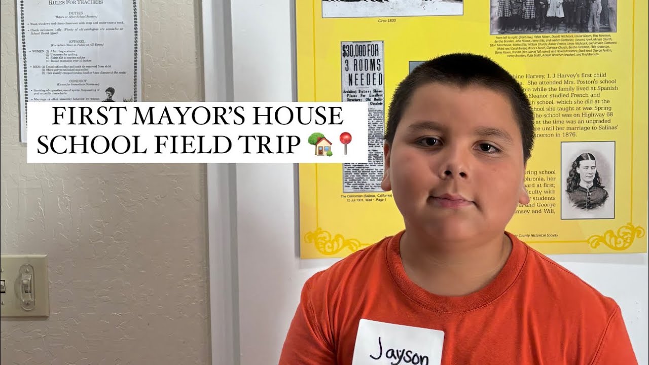 First Mayor&rsquo;s House | Salinas, CA - Ms. Dickison 3rd Grade Class