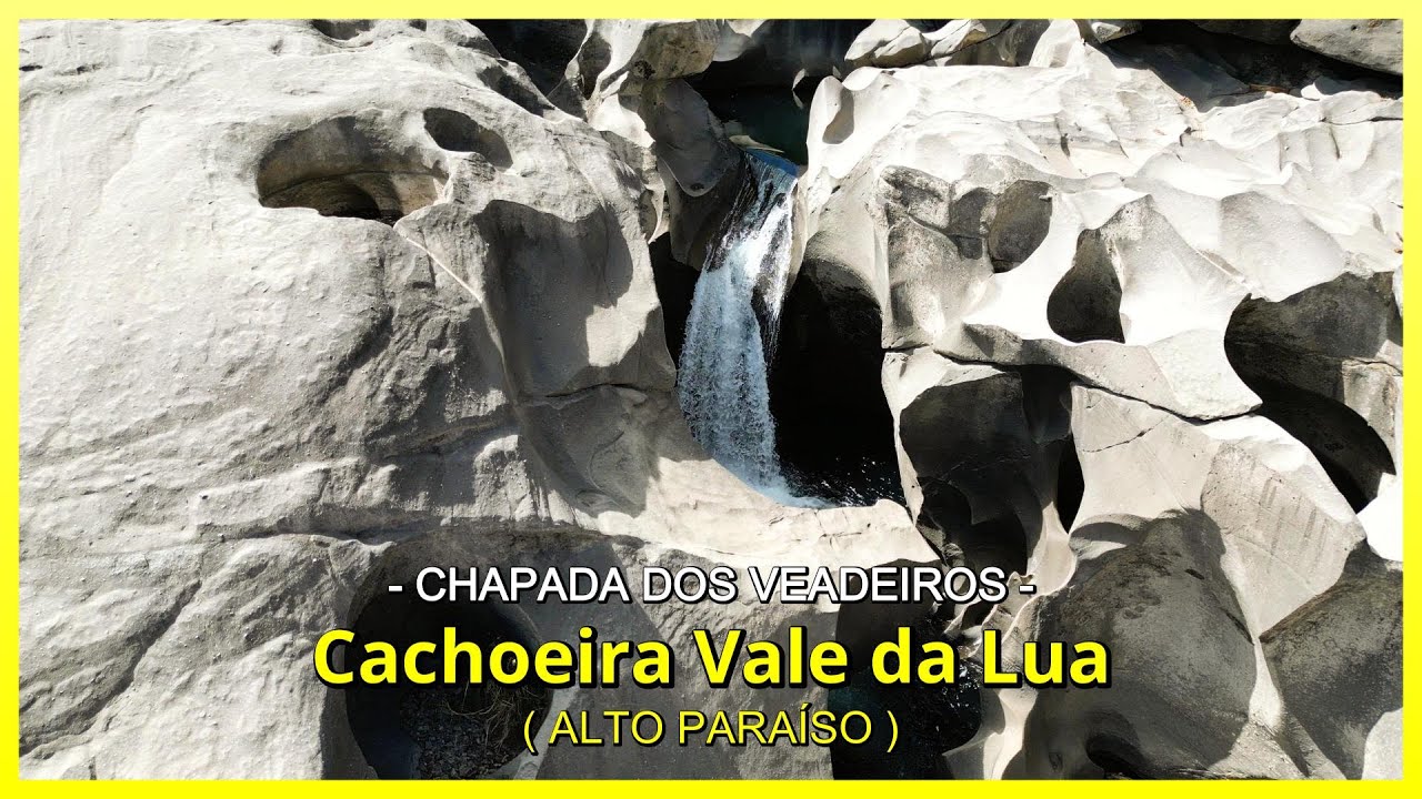 📌 Cachoeira Vale da Lua | Alto Para&iacute;so de Goi&aacute;s | Chapada dos Veadeiros