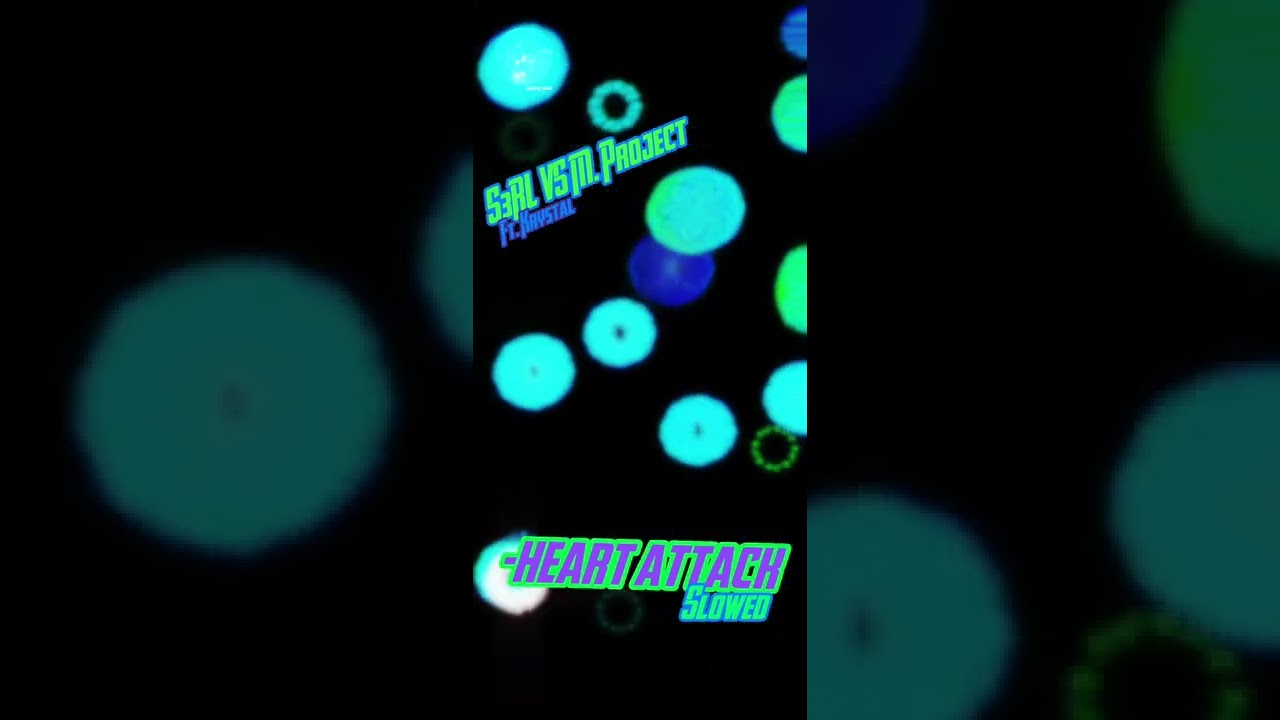 Heart attack (slowed)- S3RL X M. Projet Ft. Krystal @miles_mjmusic
