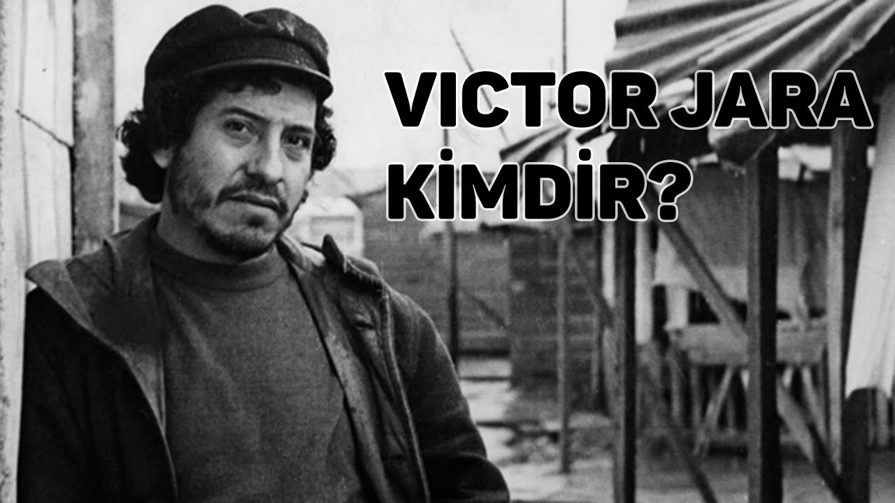 Victor Jara kimdir?