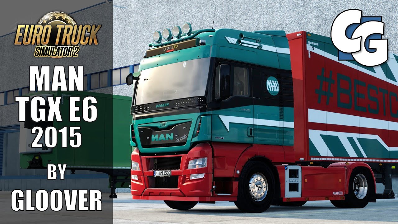Mod Spotlight - MAN TGX E6 2015 by Gloover - ETS2