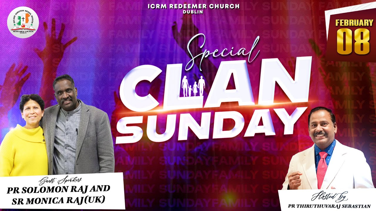 Clan Sunday Service 8th Feb 2026 | ICRM Redeemer Church | Dublin, Ireland