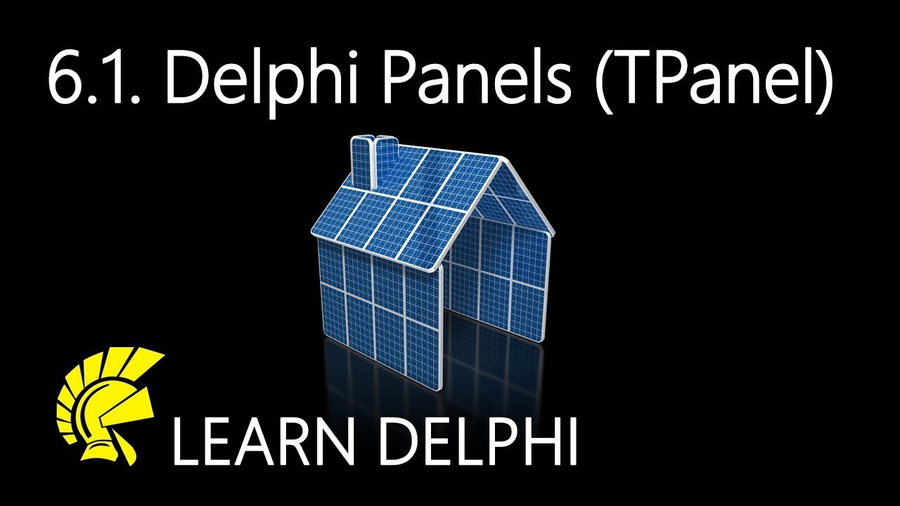 Learn Delphi Programming | Unit 6.1 | Exploring Panels (TPanel Class)