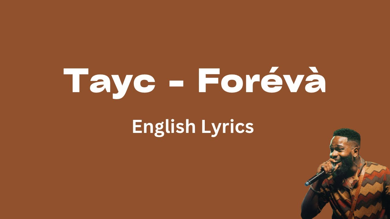 Tayc - For&eacute;v&agrave; (English Lyrics)