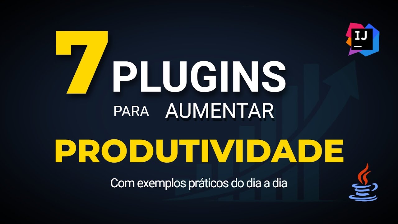 7 Plugins que TODO Dev Java Precisa Conhecer no IntelliJ IDEA