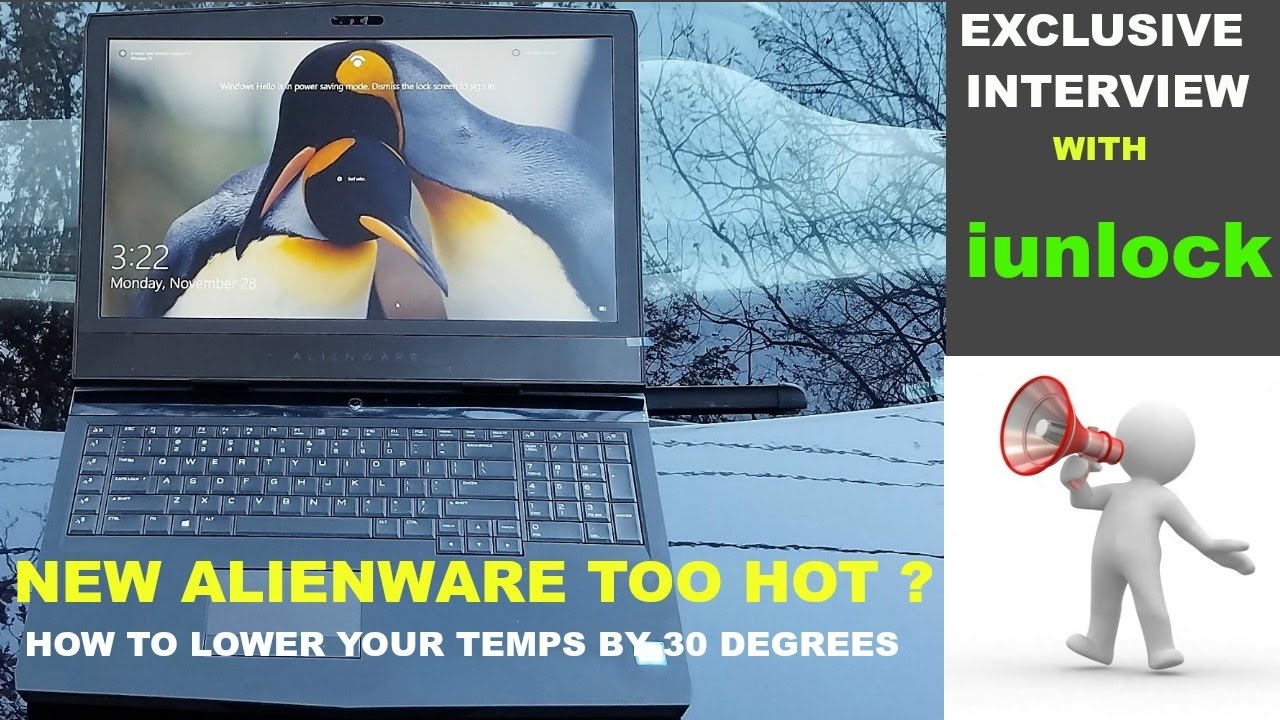 REDUCE ALIENWARE 15R3 / 17R4 TEMPERATURES BY 30 DEGREES !