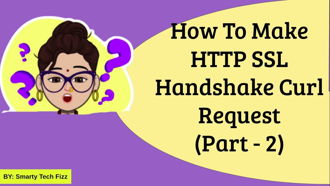 How To Send Curl Request To Server For HTTP SSL Handshake