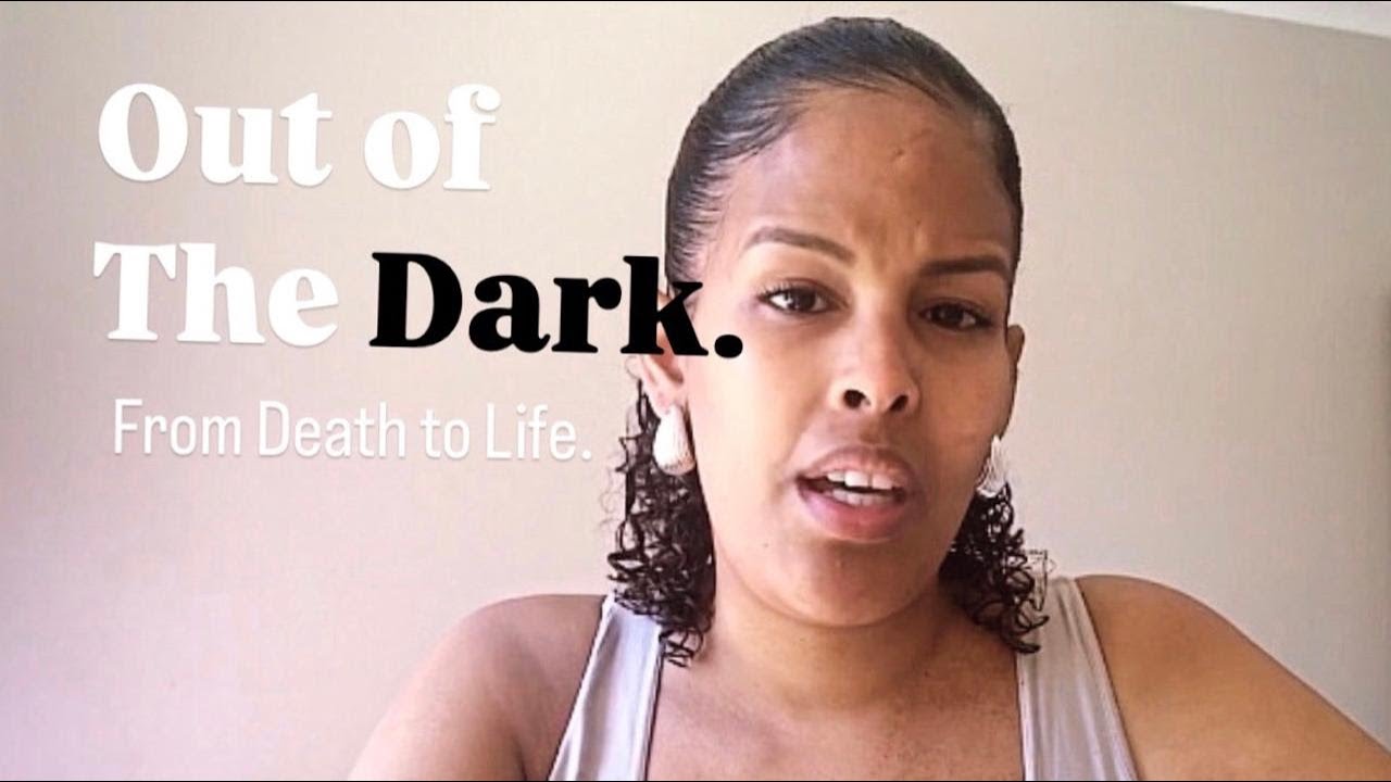 Out of The Dark| Overcoming the Spirit of Death through Faith in Jesus.