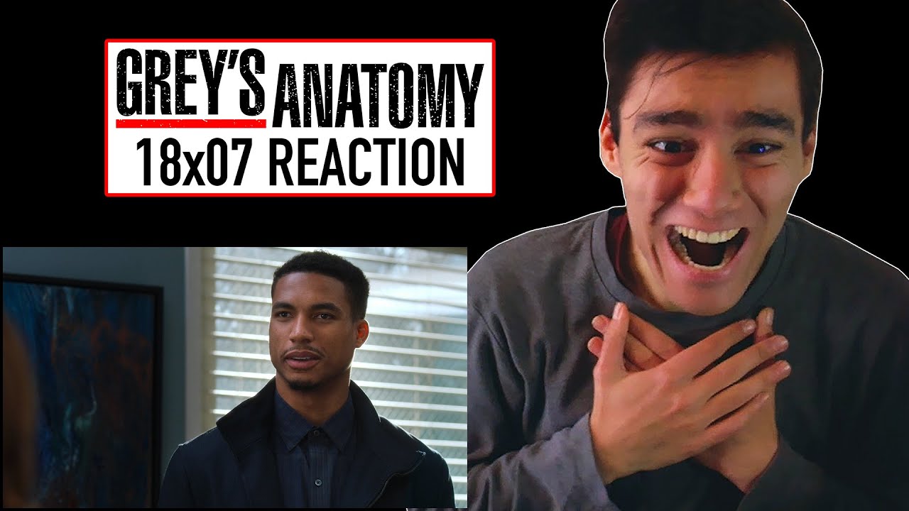 Grey's Anatomy 18x07 — REACTION