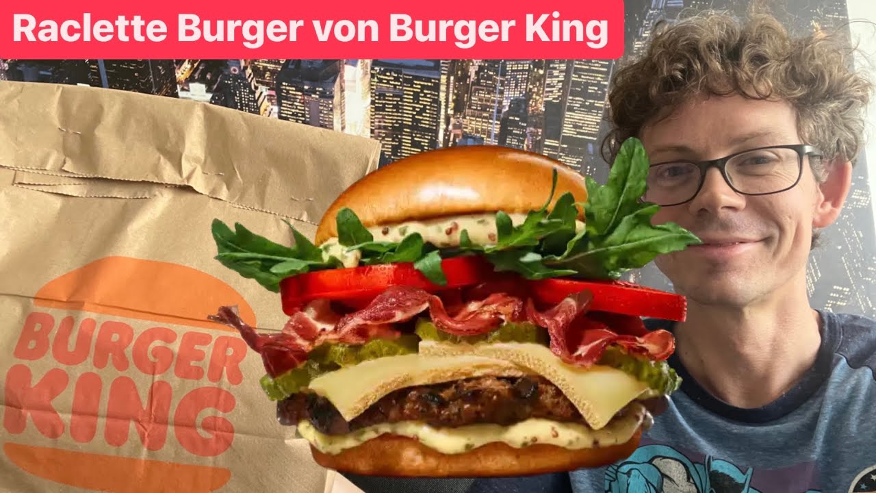 Burger King: King's Raclette Beef im Test!