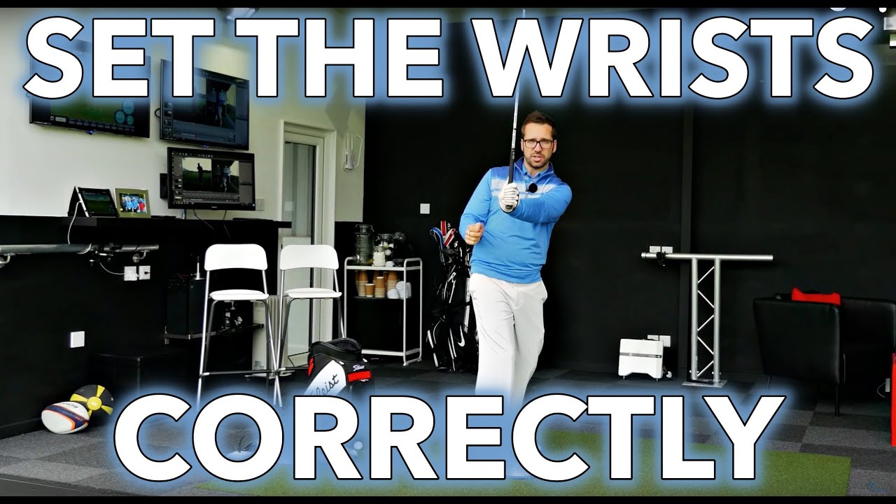 CORRECT WRIST SET DURING THE GOLF SWING