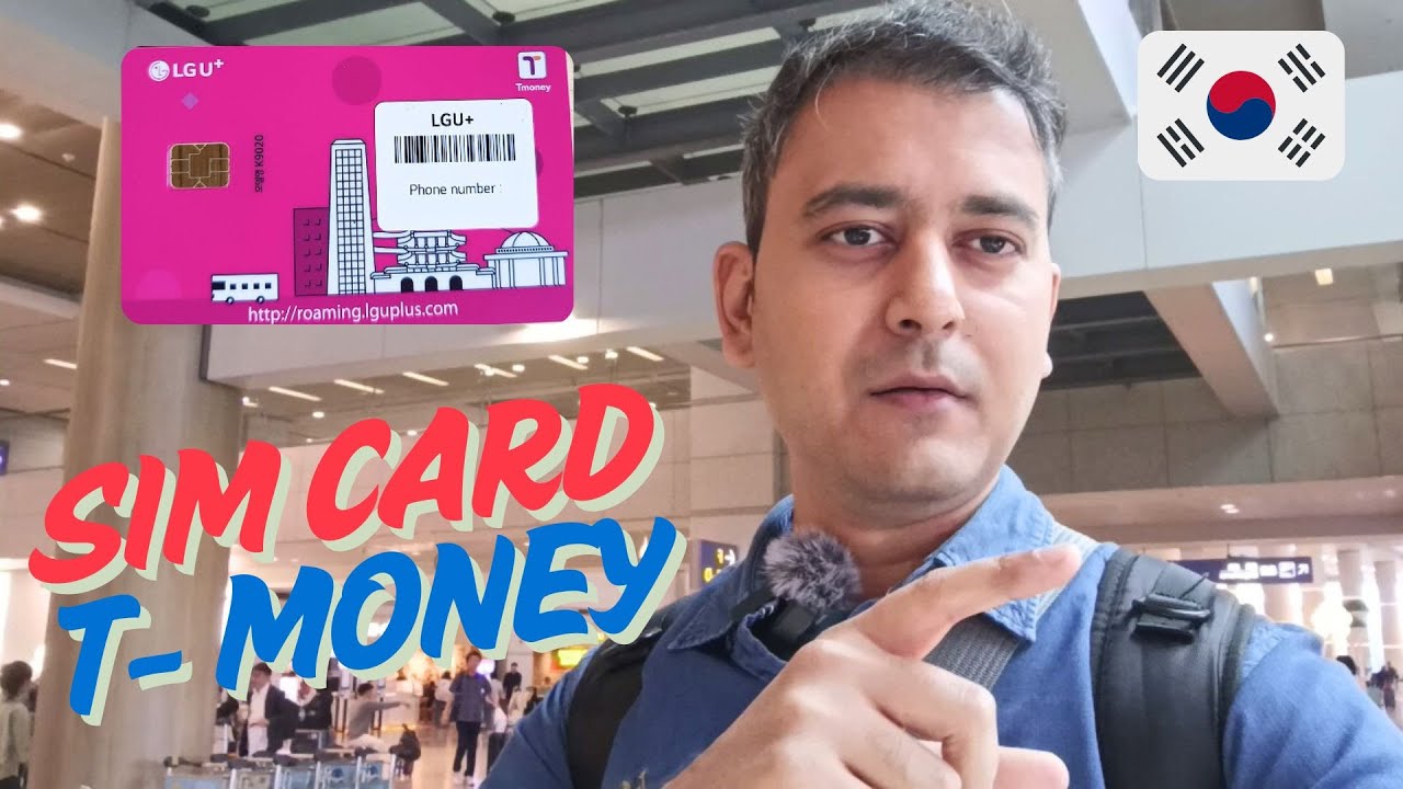 T Money, Sim Card - Everything you need to know at the Incheon International Airport South Korea 🇰🇷