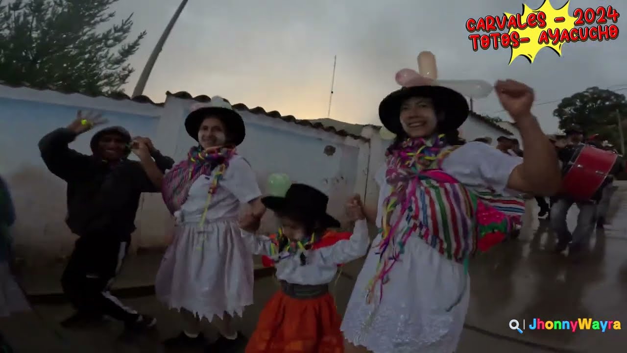 CARNAVALES -TOTOS-AYACUCHO-2024
