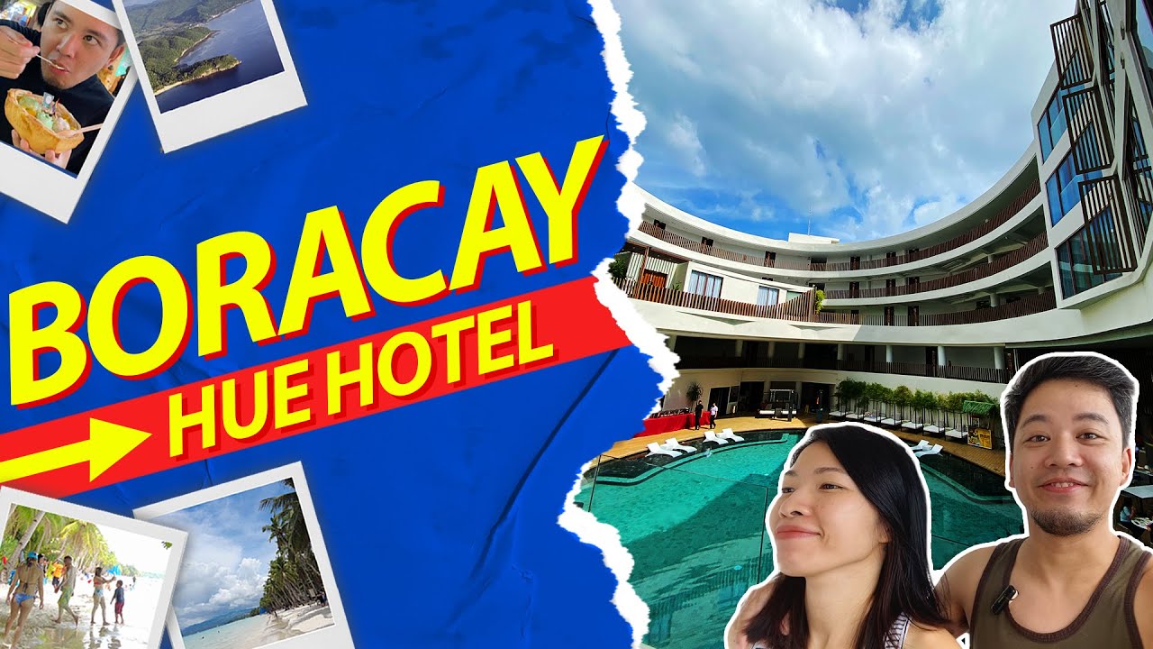 Boracay Travel | Hue Hotel & Station X