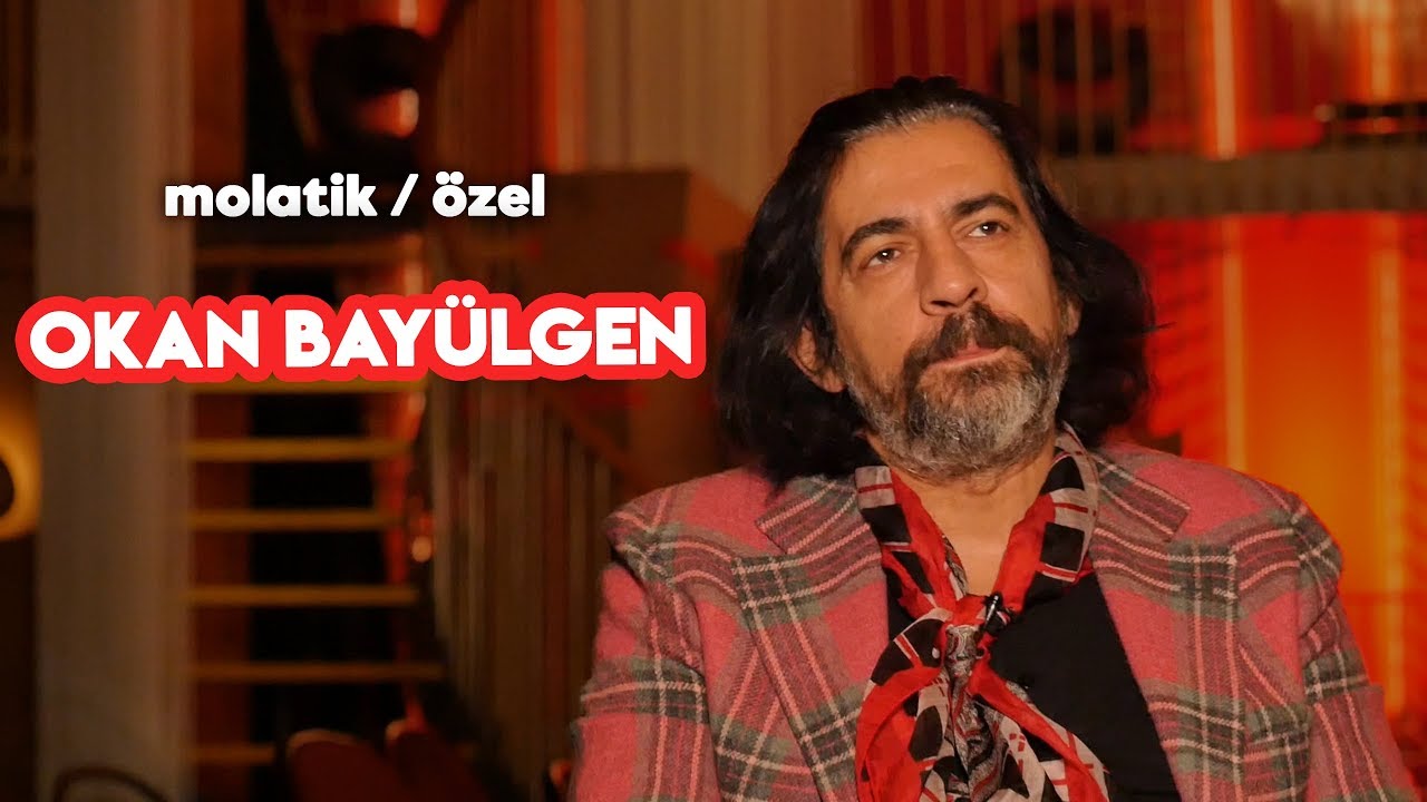 Okan Bayülgen |  molatik / özel