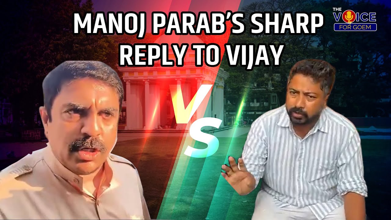 Manoj Parab’s sharp reply to Vijay