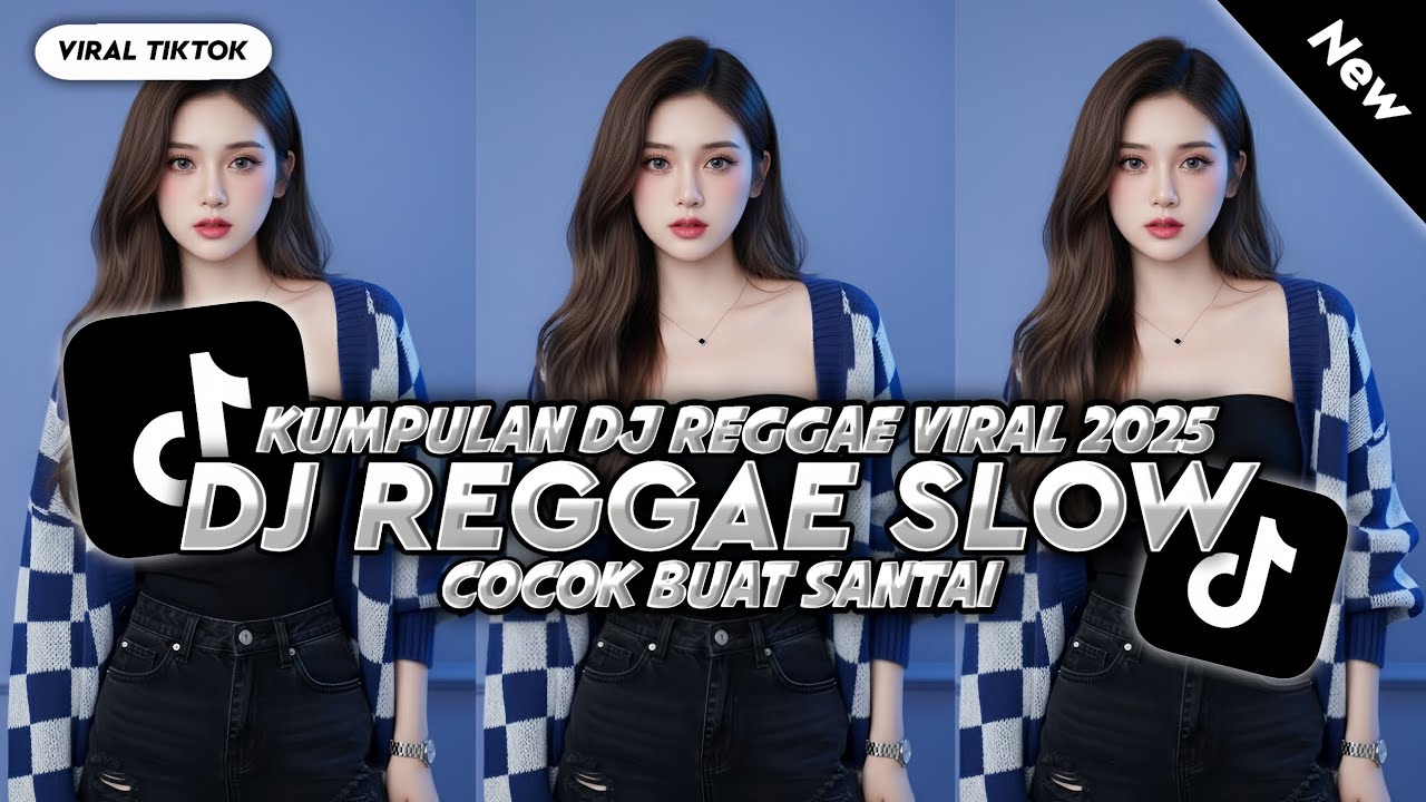 KUMPULAN DJ REGGAE SANTAI FULL BASS 🔥 DJ CAMPURAN REGGAE SLOW TERBARU VIRAL TIK TOK🎵