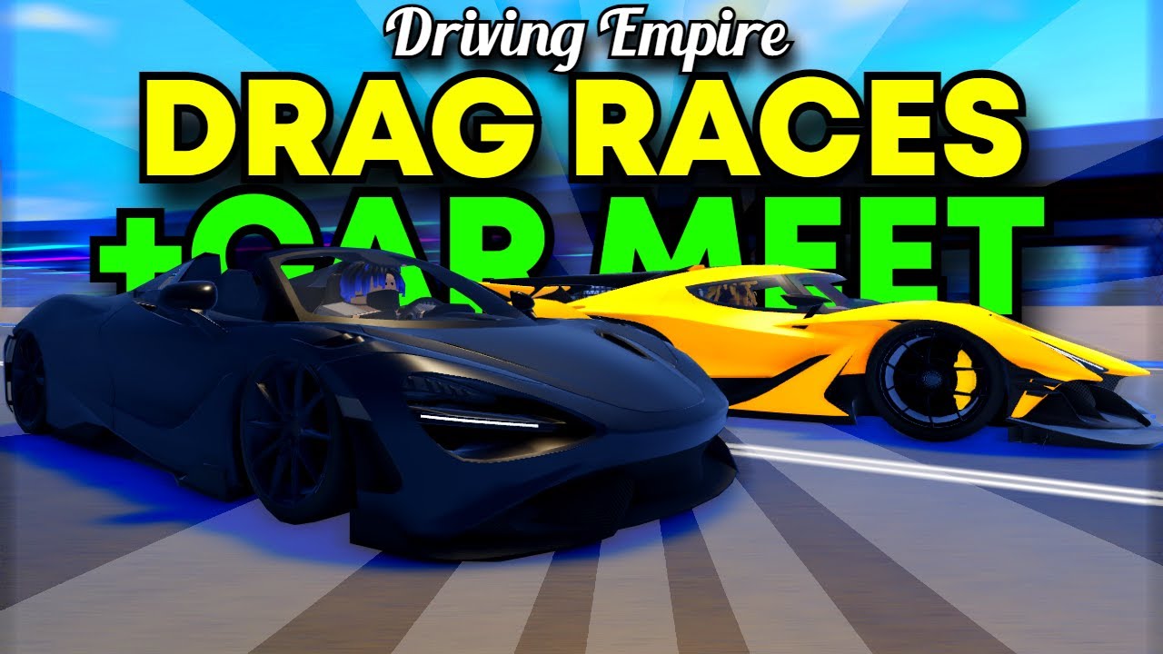 DRAG RACE AND CAR MEET RP (FT @AyeYoPanda ) DRIVING EMPIRE ROBLOX