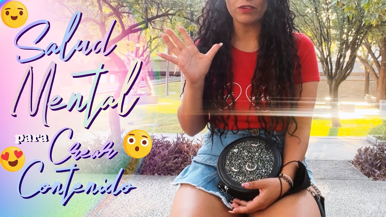 Salud mental para crear contenido ❤✨ AGATHA DOLLY