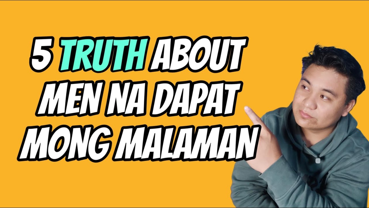 ⏺️5 TRUTH ABOUT MEN NA DAPAT NIYONG MALAMAN // KUYA MAEL