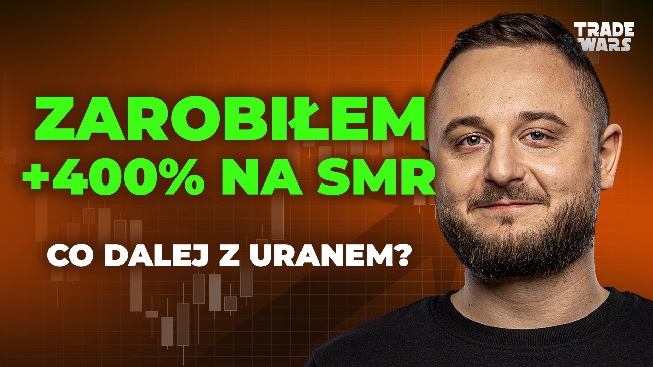 Okazja na UUUU? SMR +400% - moja najlepsza inwestycja w tym roku!