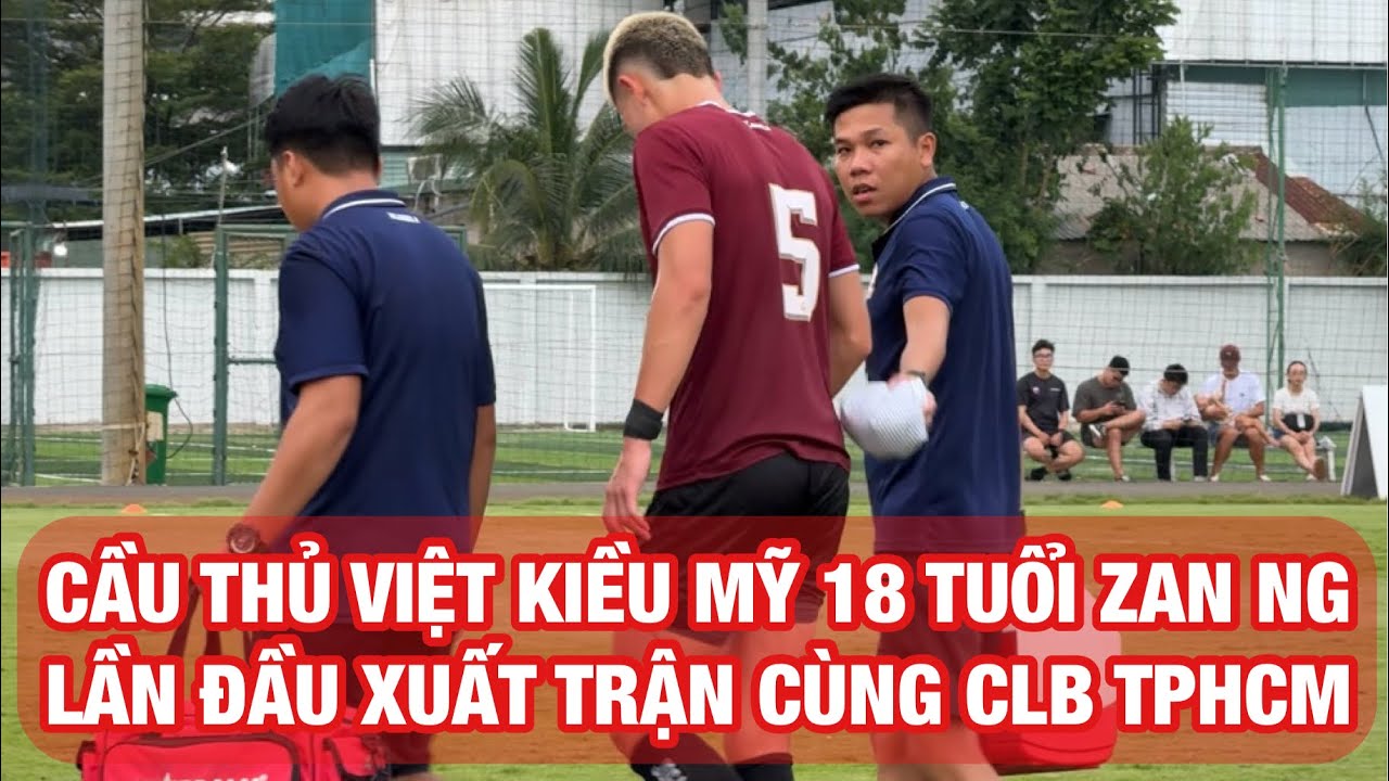 Cầu thủ Việt Kiều Mỹ 18 tuổi đá ra sao ở trận CLB TPHCM đối đầu Quy Nhơn Bình Định tại LPBank Cup?