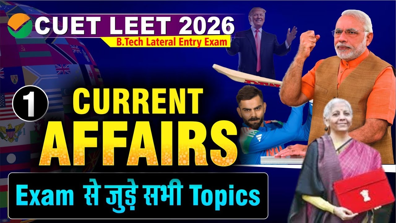 TARGET BATCH | Current Affairs | Lect-01 | CUET LEET 2026 | CUET LEET Exam #cuetleet #leetexam #leet