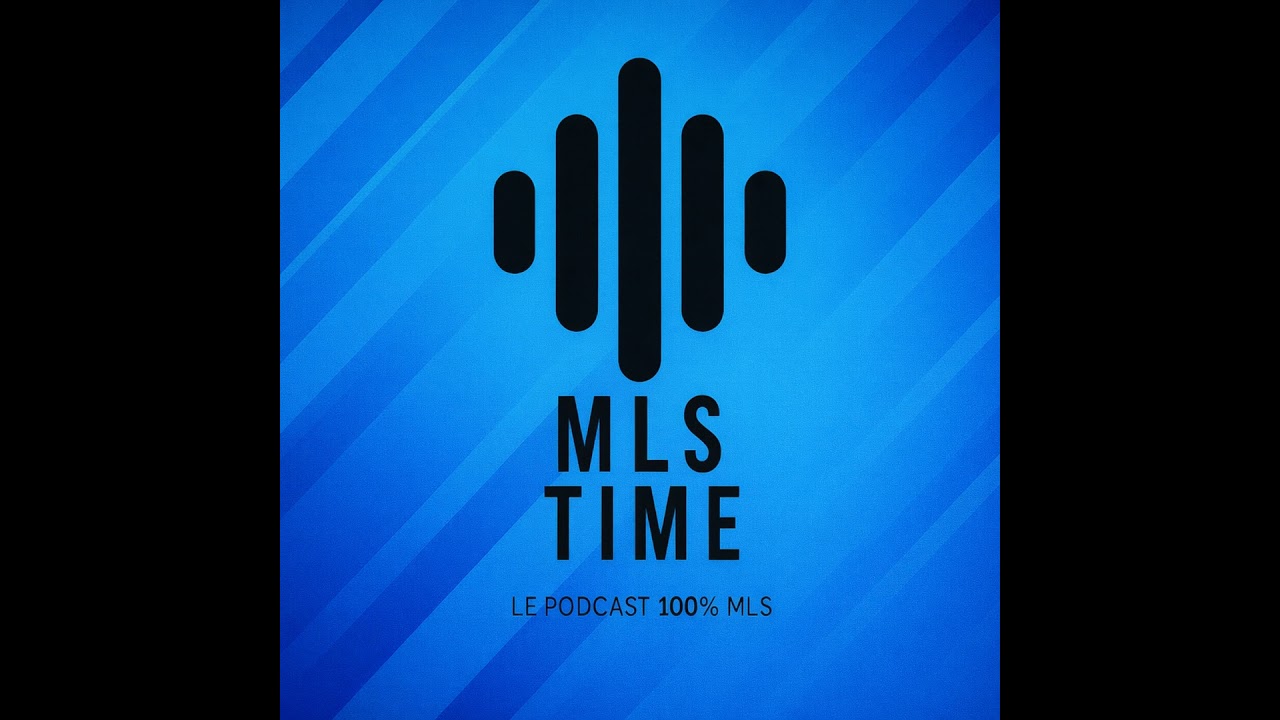 MLS TIME - S2 - Episode 7 - J3