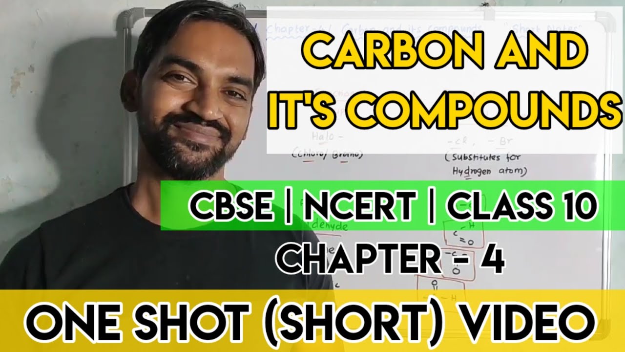 CBSE | NCERT | Class 10 | Chapter 4 | Carbon and it's compounds | One shot video | Short notes