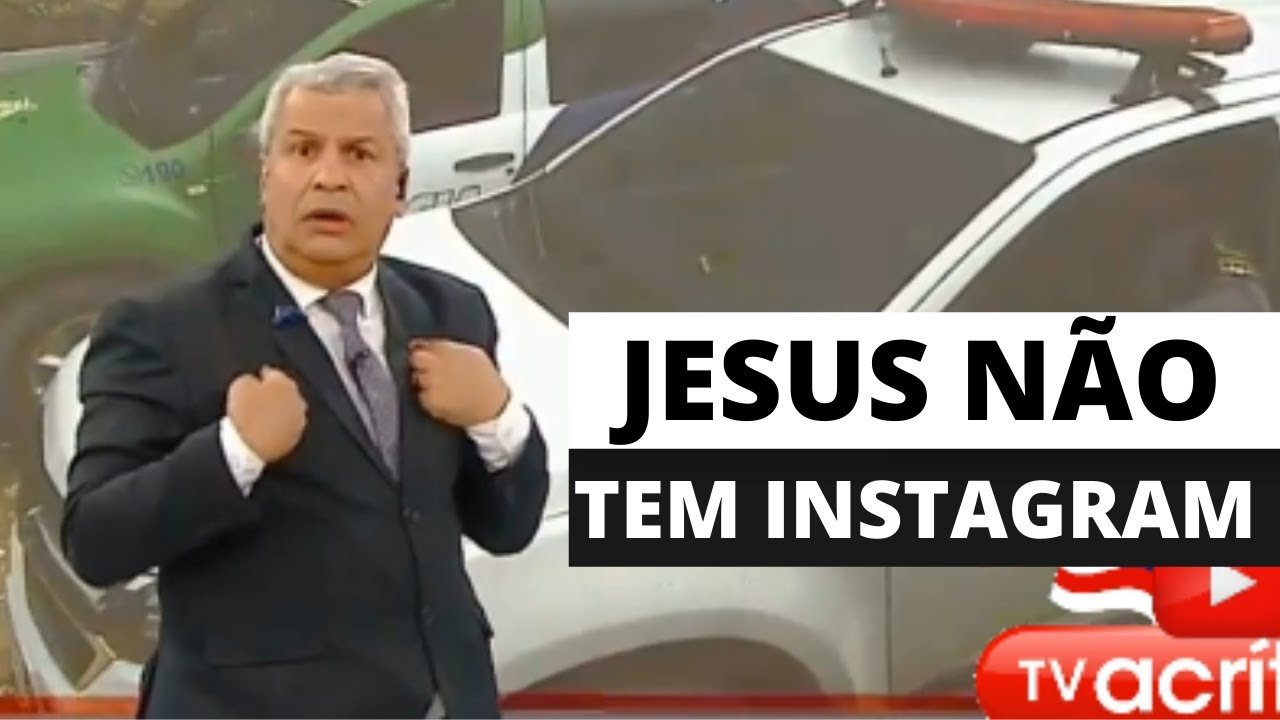 JESUS N&Atilde;O TEM INSTAGRAM!