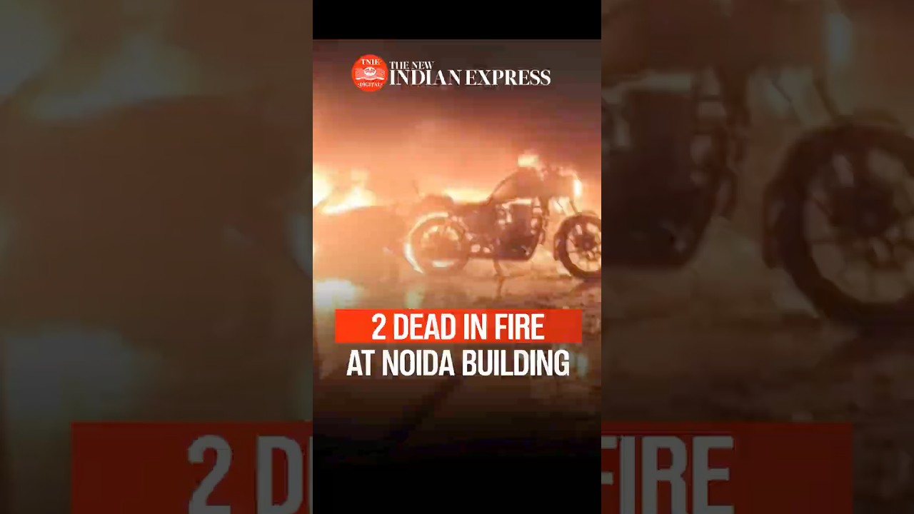 Two killed, several rescued after fire breaks out in five-storey building in Noida