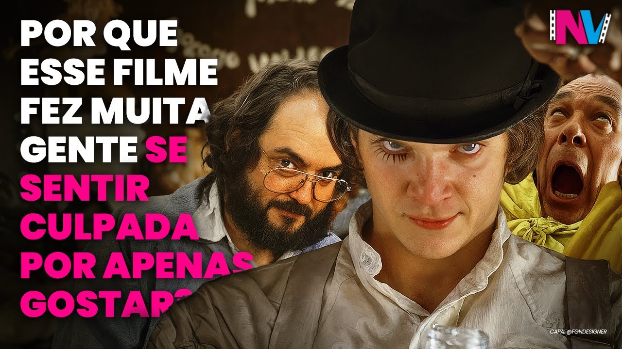 Laranja Mec&acirc;nica (1971): da reden&ccedil;&atilde;o ao controle mental, o que Kubrick realmente quis revelar?