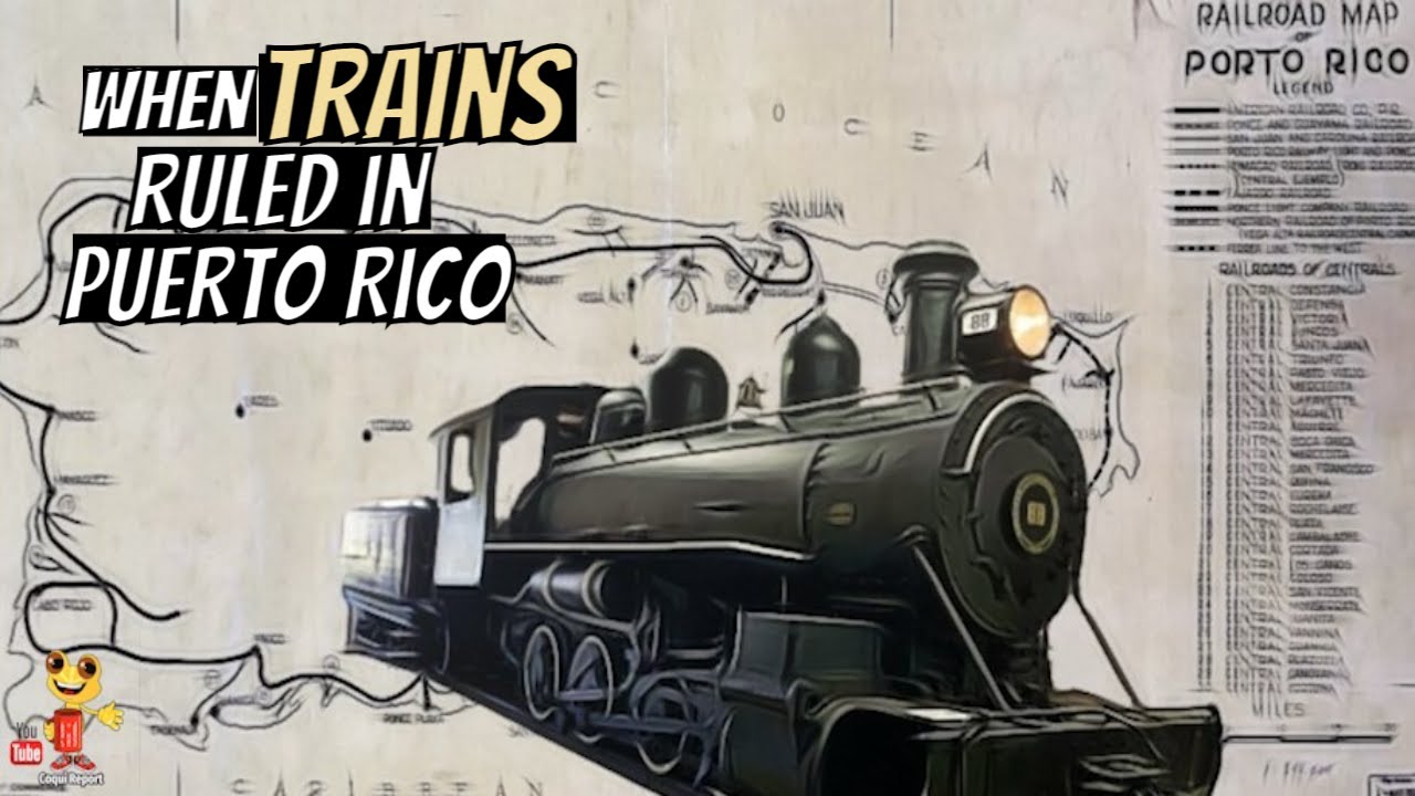 The rise and fall of Puerto Rico's railroad system