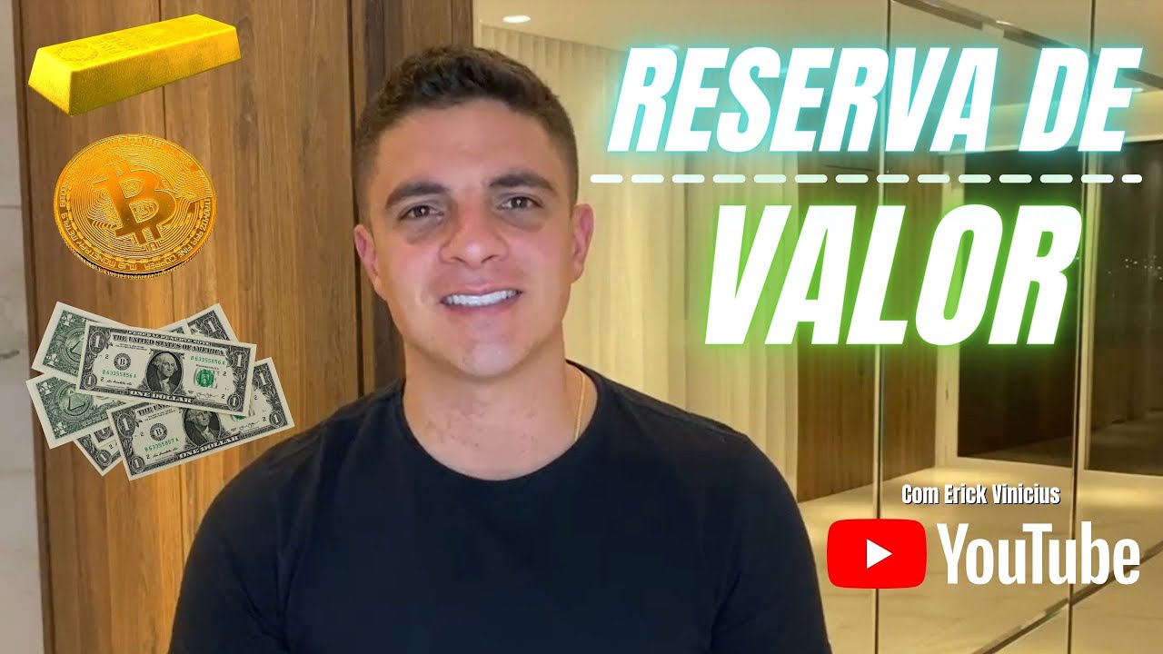 O que &eacute; Reserva de valor? - APRENDA SOBRE SUA IMPORT&Acirc;NCIA E SUAS CARACTER&Iacute;STICAS.