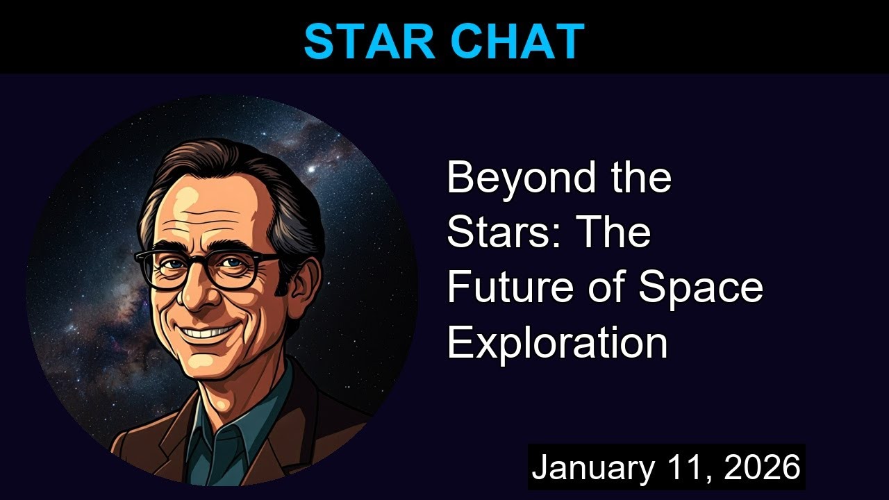 Beyond the Stars: The Future of Space Exploration | Star Chat