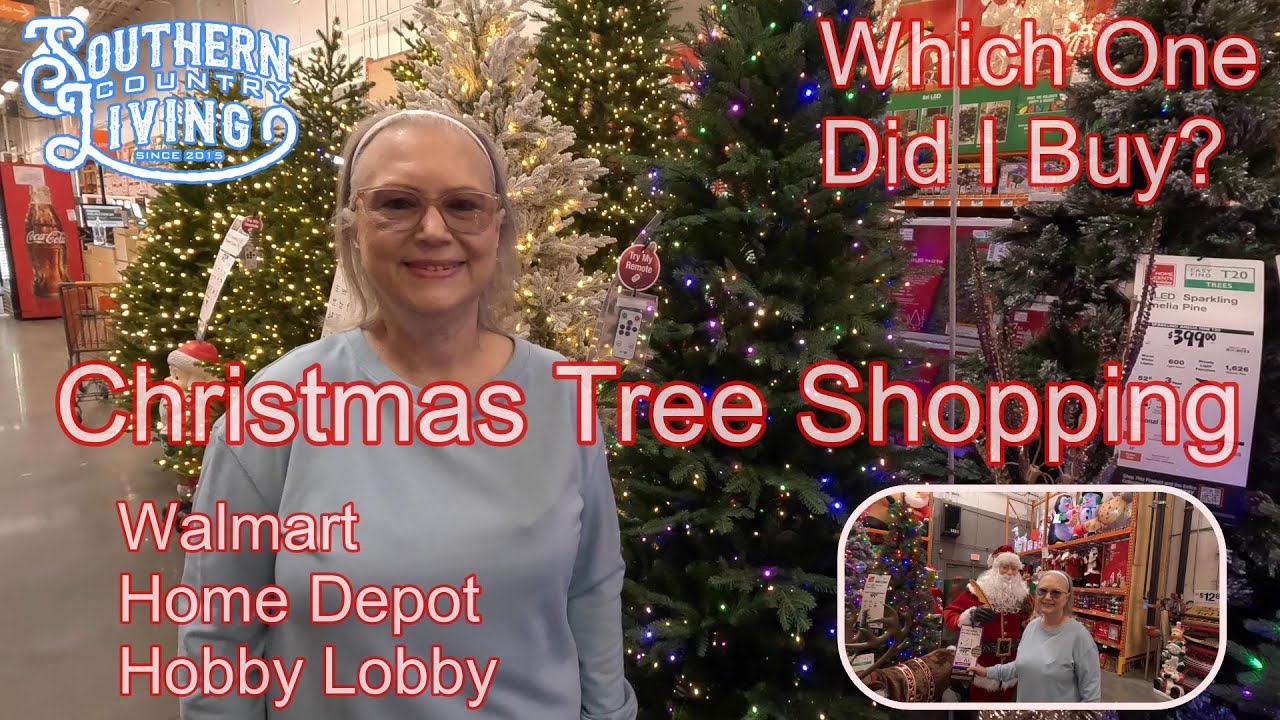 Christmas Tree Shopping  --  Walmart, Home Depot and Hobby Lobby  --  Which One Did I Buy?