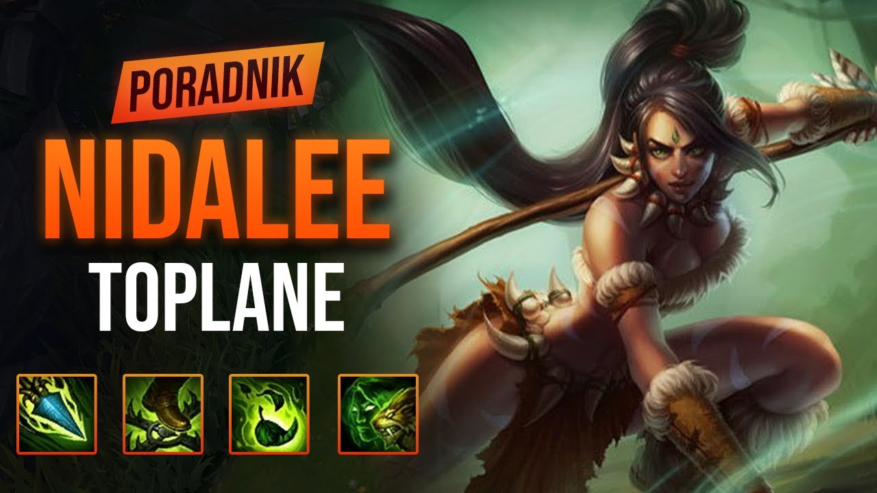 Poradnik: Nidalee TOP | Graj jak Pro