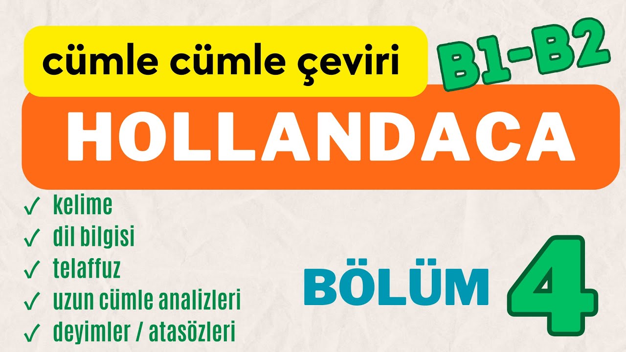 4 - Hollandaca Podcast TÜRKÇE ANLATIM Vriendschap