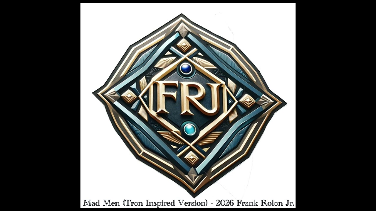 Mad Men (Tron Inspired Version) -  Frank Rolon Jr.