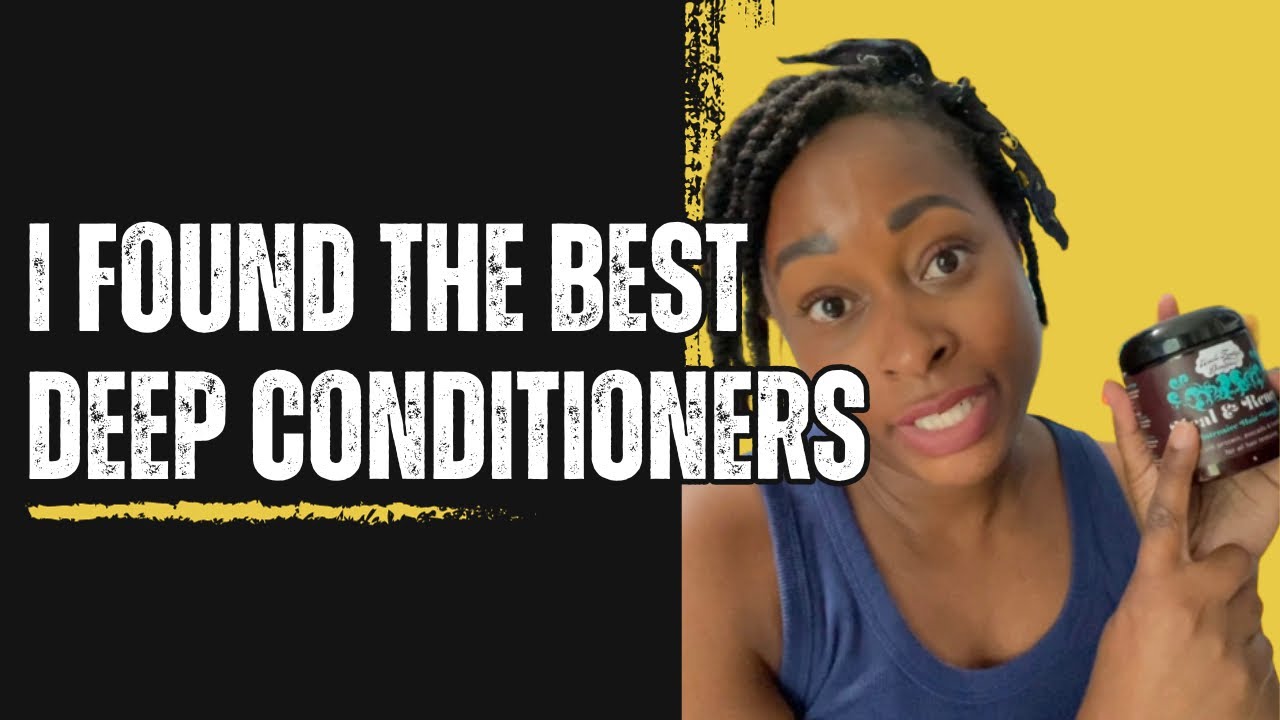DEEP CONDITIONERS THAT WORKS FOR TYPE 4 HAIR & DAMAGED HAIR 🙌🏾