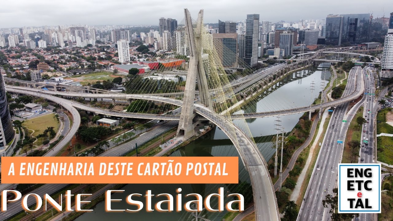 PONTE ESTAIADA | A ENGENHARIA POR TRÁS DO CARTÃO POSTAL