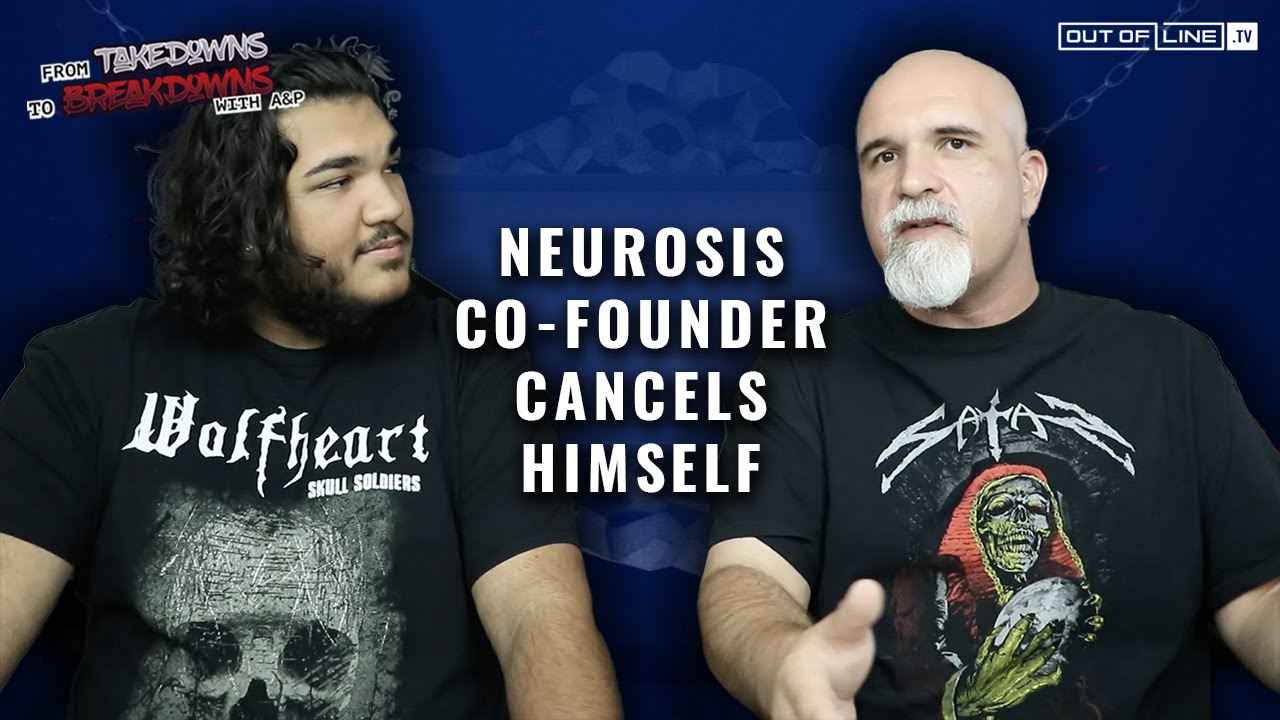 Neurosis Co-Founder Cancels Himself - From Takedowns To Breakdowns