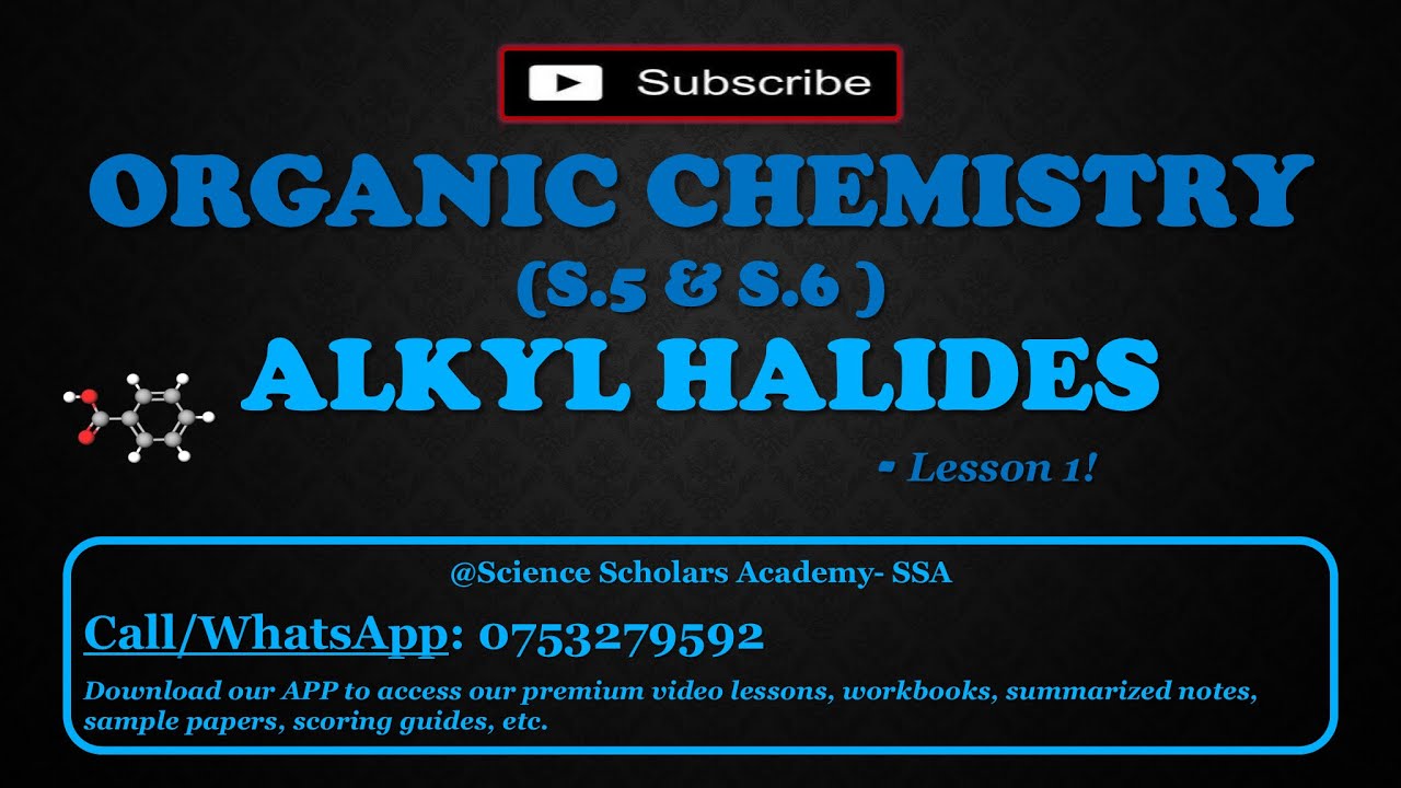 🎱ALKYL HALIDES : LESSON 1