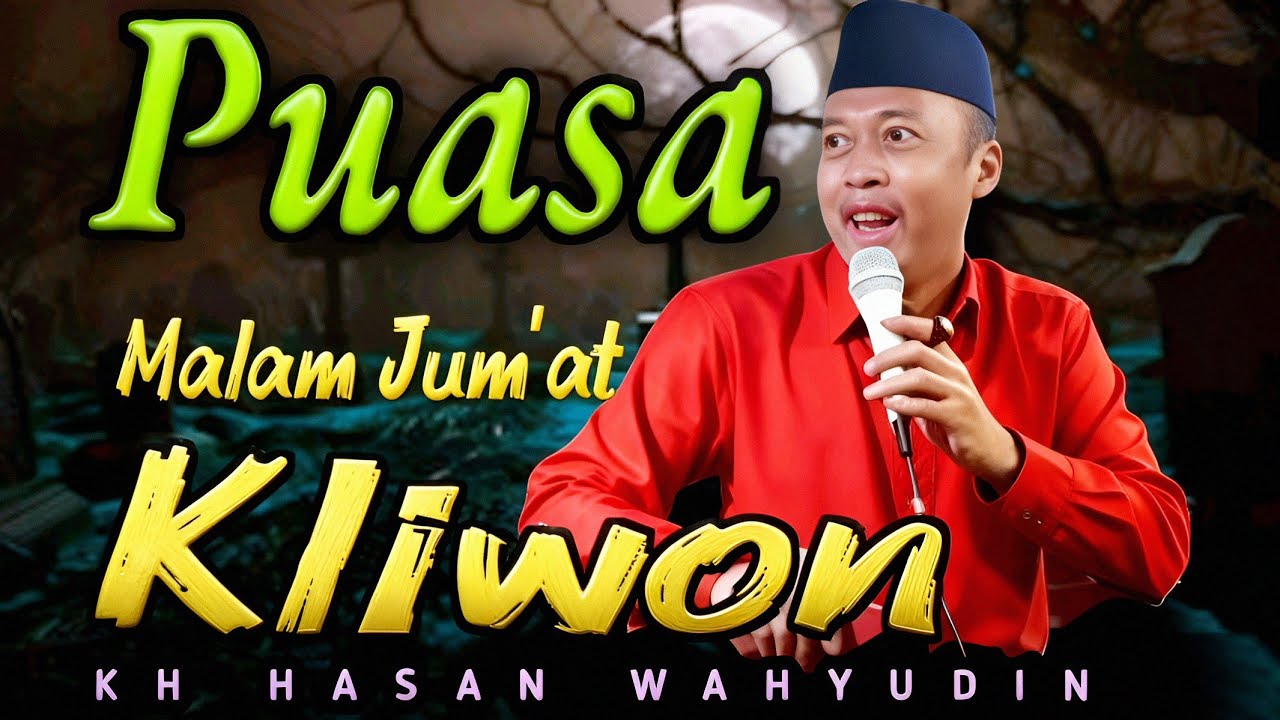 NGAJI BARENG KH HASAN WAHYUDIN | PUASA