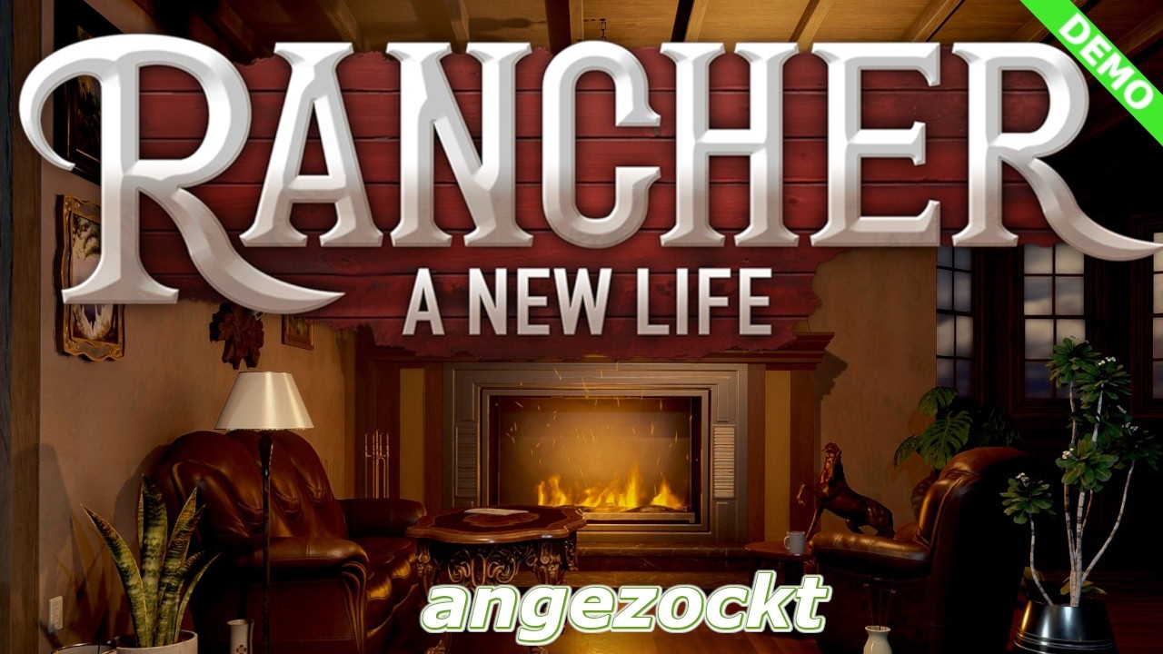 Rancher: A new life - Demo 👾 angezockt 🐣 2026 | deutsch