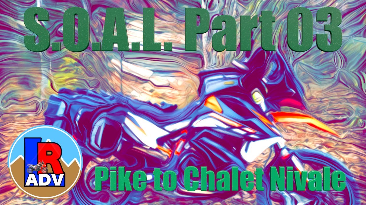 S.O.A.L. Part:03  - from Pike State Forest to Chalet Nivale
