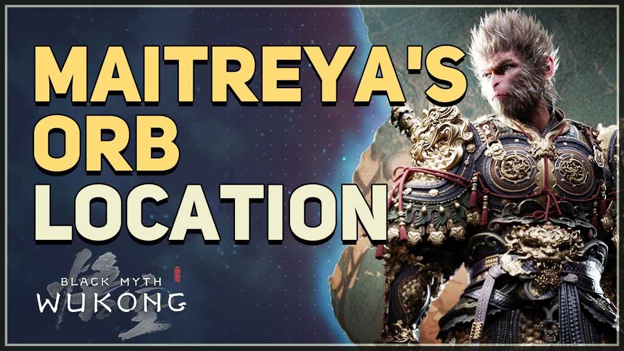 Maitreya's Orb Location Black Myth Wukong