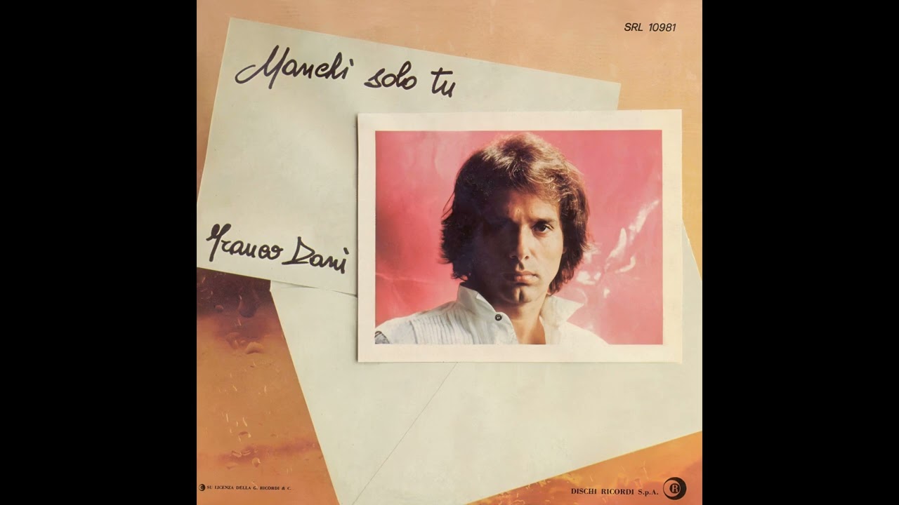 Franco Dani - Manchi Solo Tu (1983) (HQ)