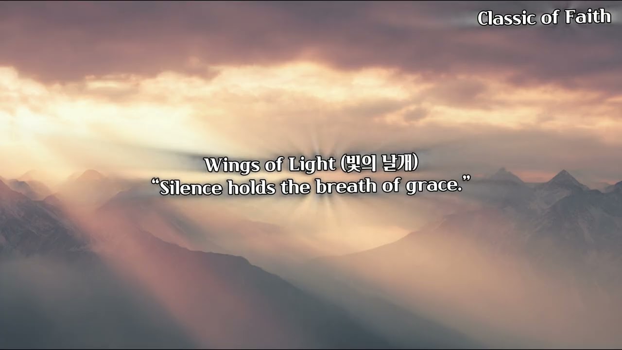 Classic of Faith Worship – Season 1 Part 3 : Graceful Duet (은혜로운 피아노와 첼로의 조화)