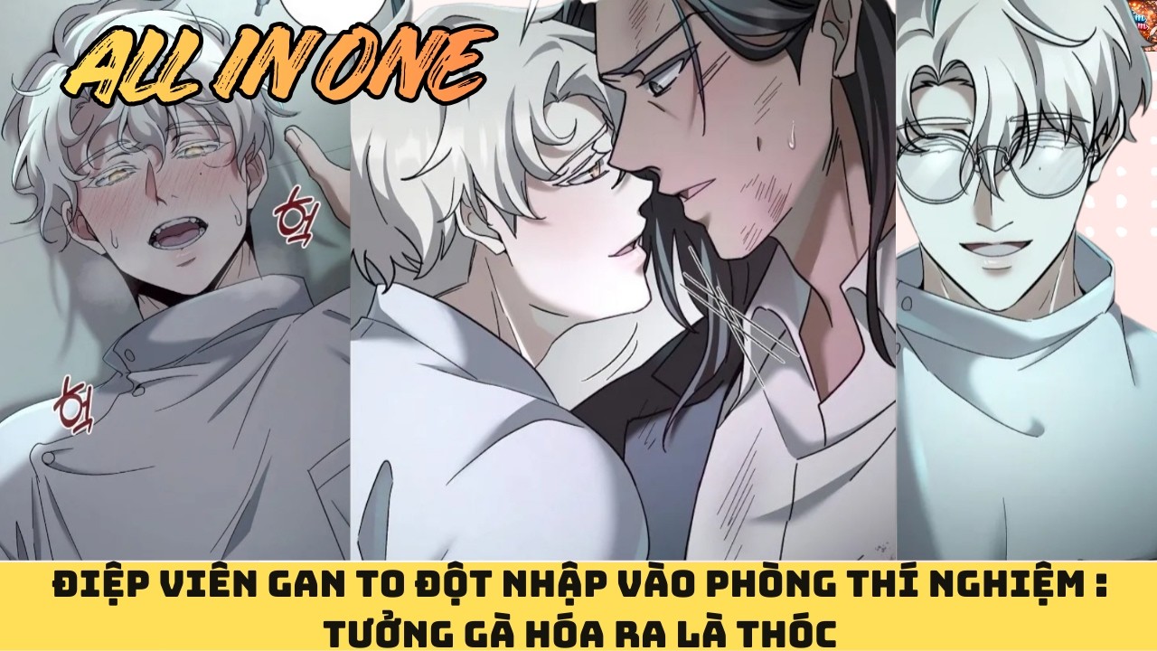 ALL IN ONE || ĐIỆP VIÊN GAN TO ĐỘT NHẬP PHÒNG THÍ NGHIỆM : TƯỞNG GÀ HÓA RA LÀ THÓC || XÓM ĐAM